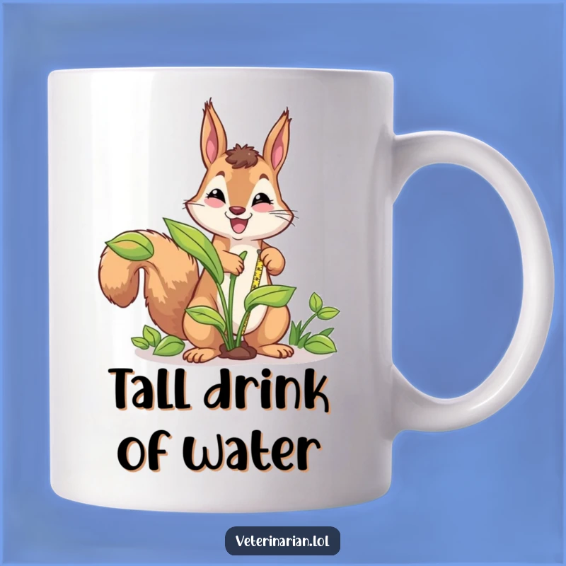 Funny Squirrel Gardener Mug: Energetic Squirrel Measures Plant, Hilarious Gift!