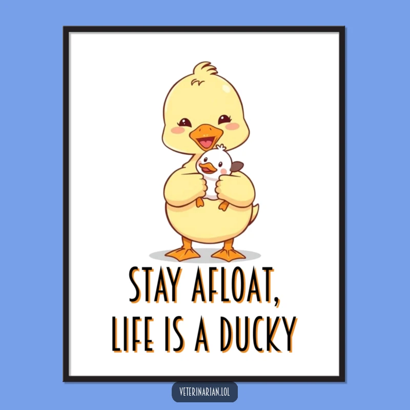 Funny Free Printable Duckling Vet Wall Art - Adorable Downloadable Gift for Any Room