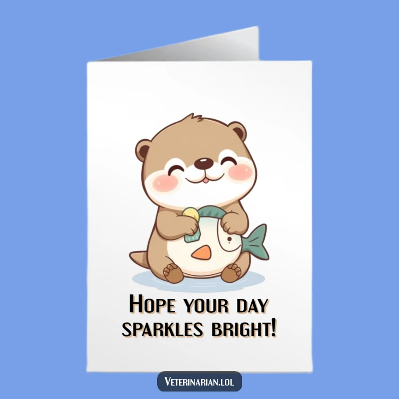 Free Printable Birthday Card Otter Cleaning Fish Toy Funny Downloadable Gift