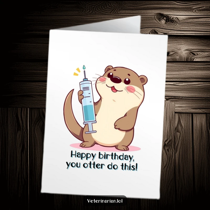 Funny Free Printable Birthday Card: a playful otter giving a high-five with a syringe, celebrating your day.