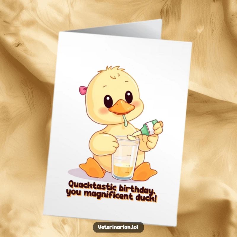 Funny Free Printable Birthday Card: A duck doctor carefully measures medicine into a tiny cup, ready to heal your special day with laughter.