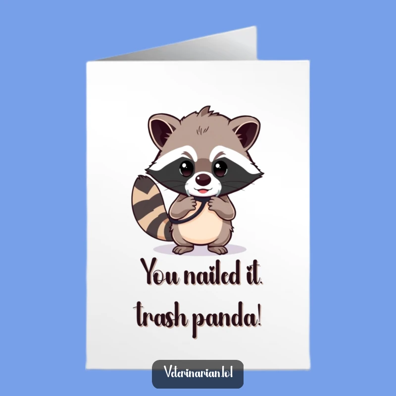 Free Printable Congrats Card: Determined Raccoon Doctor, Perfect DIY Gift!