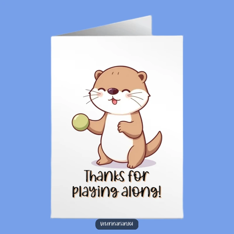 Free Printable Thank You Card: Otter's Grateful Bounce - Funny DIY Gift